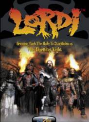 Lordi : Bringing Back the Balls to Stockholm : the Opening Night